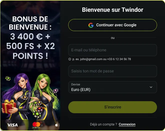 Inscription sur Twindor — bonus de bienvenue 3 400 € + 500 tours gratuits + x2
